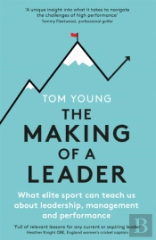 The Making Of A Leader