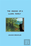 The Making Of A Llama Family