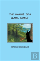 The Making Of A Llama Family