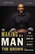 The Making Of A Man Study Guide