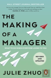 The Making Of A Manager