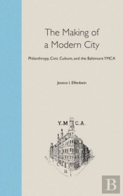 The Making Of A Modern City