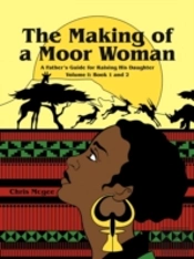 The Making Of A Moor Woman