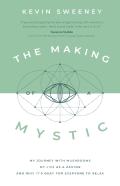 The Making Of A Mystic