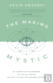 The Making Of A Mystic