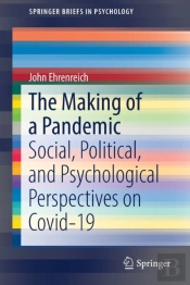 The Making Of A Pandemic