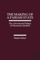 The Making Of A Pariah State