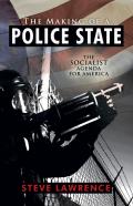 The Making Of A Police State