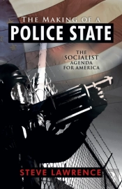 The Making Of A Police State