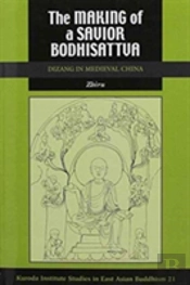 The Making Of A Savior Bodhisattva