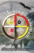 The Making Of A Shaman