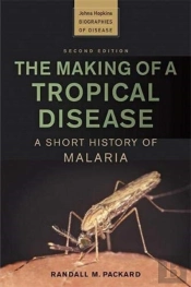 The Making Of A Tropical Disease