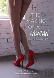 The Making Of A Woman
