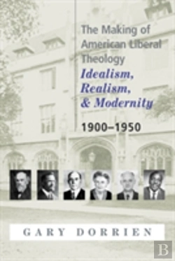 Bertrand.pt - The Making Of American Liberal Theology
