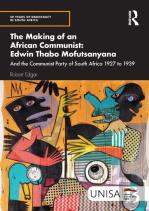 The Making Of An African Communist: Edwin Thabo Mofutsanyana