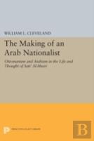 The Making Of An Arab Nationalist