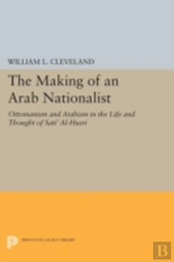 Bertrand.pt - The Making Of An Arab Nationalist