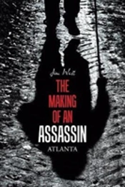 The Making Of An Assassin Atlanta
