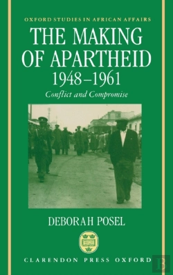Bertrand.pt - The Making Of Apartheid, 1948-1961