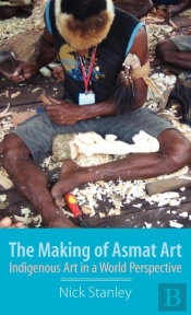 The Making Of Asmat Art