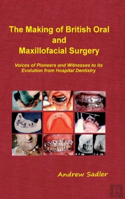 Bertrand.pt - The Making Of British Oral And Maxillofacial Surgery