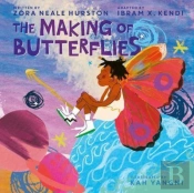 The Making Of Butterflies