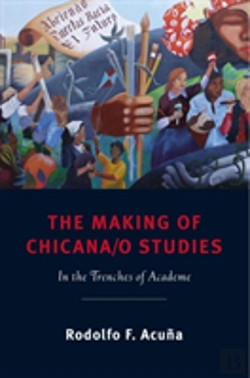 Bertrand.pt - The Making Of Chicana/O Studies