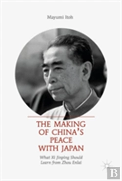 Bertrand.pt - The Making Of Chinaâ€™S Peace With Japan