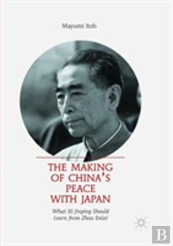 Bertrand.pt - The Making Of Chinaâ€™S Peace With Japan