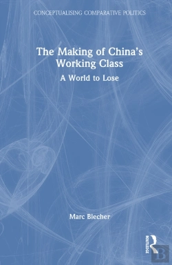 Bertrand.pt - The Making Of Chinaâ€™S Working Class