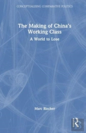 The Making Of Chinaâ€™S Working Class