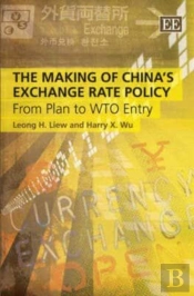 The Making Of China'S Exchange Rate Policy - From Plan To Wto Entry