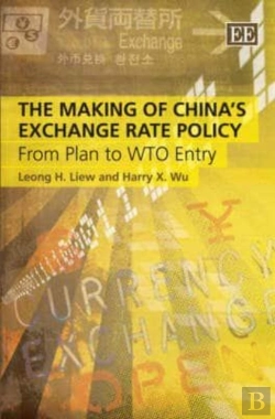Bertrand.pt - The Making Of China'S Exchange Rate Policy - From Plan To Wto Entry