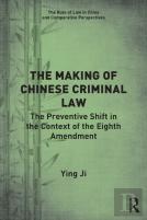 The Making Of Chinese Criminal Law