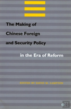 Bertrand.pt - The Making Of Chinese Foreign And Security Policy In The Era Of Reform