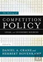 The Making Of Competition Policy
