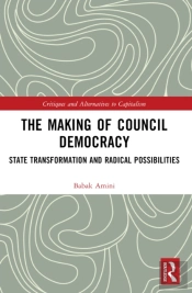 The Making Of Council Democracy