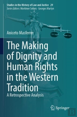 Bertrand.pt - The Making Of Dignity And Human Rights In The Western Tradition