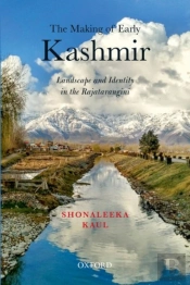 The Making Of Early Kashmir