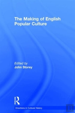 Bertrand.pt - The Making Of English Popular Culture