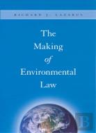 The Making Of Environmental Law