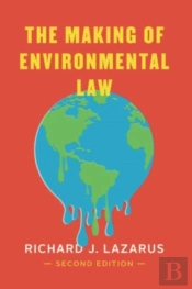 The Making Of Environmental Law