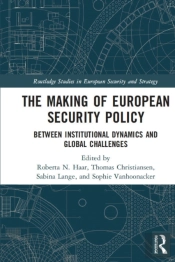 The Making Of European Security Policy