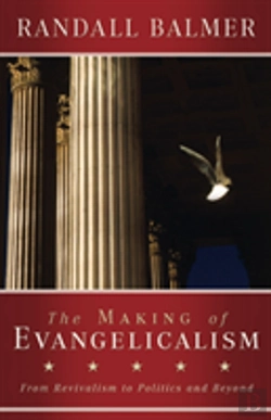 Bertrand.pt - The Making Of Evangelicalism