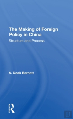 Bertrand.pt - The Making Of Foreign Policy In China