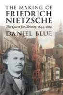 The Making Of Friedrich Nietzsche