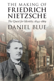 The Making Of Friedrich Nietzsche
