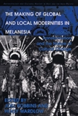 Bertrand.pt - The Making Of Global And Local Modernities In Melanesia