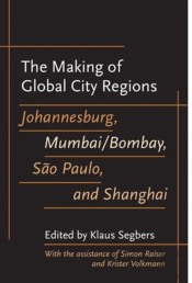 The Making Of Global City Regions