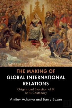 Bertrand.pt - The Making Of Global International Relations
